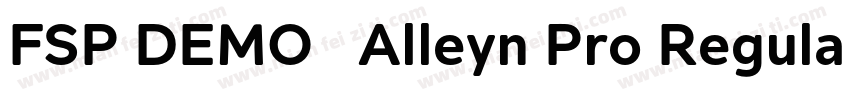 FSP DEMO   Alleyn Pro Regular字体转换
